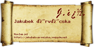 Jakubek Árvácska névjegykártya